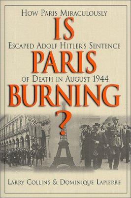 Is Paris Burning? 0785812466 Book Cover