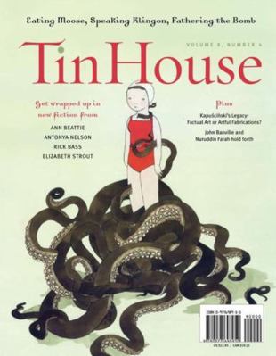 Tin House Magazine: Summer Fiction: Vol. 08, No. 4 0977698955 Book Cover