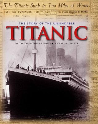 Story of the Unsinkable Titanic: Classic, Rare ... 1907176837 Book Cover