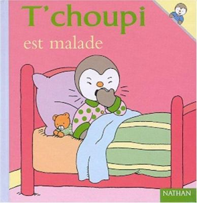 T'choupi Est Malade [French] 2092020463 Book Cover