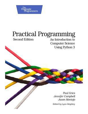 Practical Programming: An Introduction to Compu... 1502445301 Book Cover