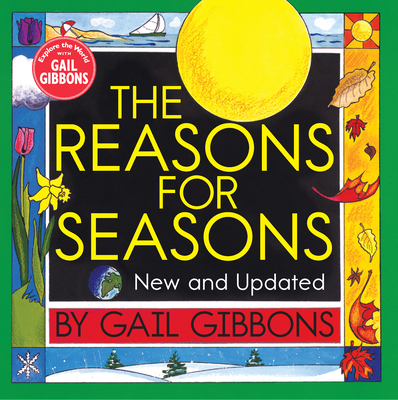 The Reasons for Seasons 0823442721 Book Cover