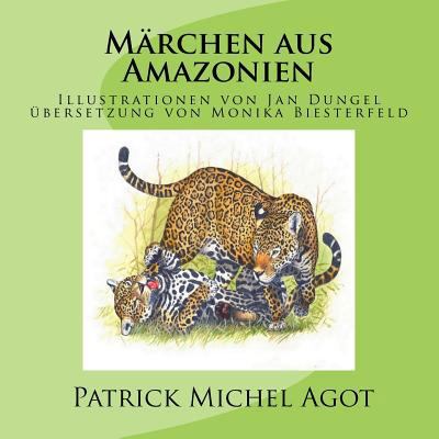 Märchen aus Amazonien [German] 2954347457 Book Cover