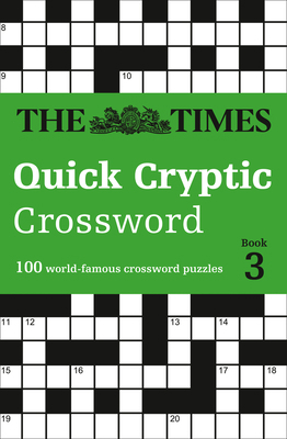 The Times Quick Cryptic Crossword Book 3: 100 C... 0008241287 Book Cover