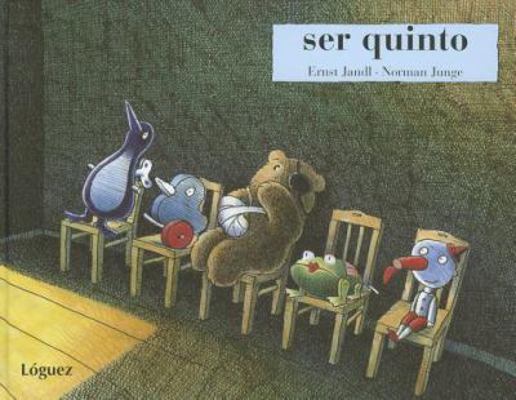 Ser Quinto = Being Fifth [Spanish] 8489804214 Book Cover