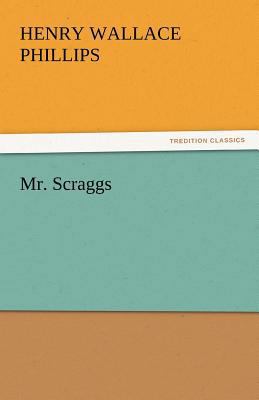 Mr. Scraggs 3842449410 Book Cover