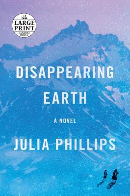 Disappearing Earth [Large Print] 1984892223 Book Cover