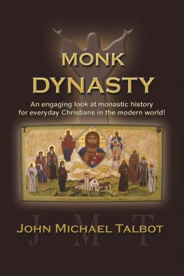 Monk Dynasty: An engaging look at monastic history 148356004X Book Cover