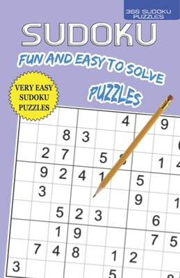 366 Fun And Very Easy to Solve SUDOKU Puzzles: ... 170724295X Book Cover
