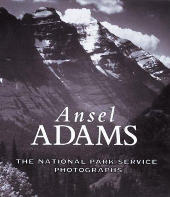 Ansel Adams: The National Park Service Photographs 1558598170 Book Cover
