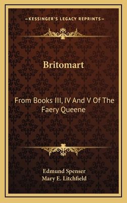 Britomart: From Books III, IV and V of the Faer... 116355779X Book Cover