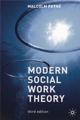 Modern Social Work Theory. Malcolm Payne B0092L3XUW Book Cover