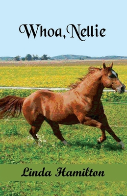 Whoa, Nellie B08TLBLNXC Book Cover