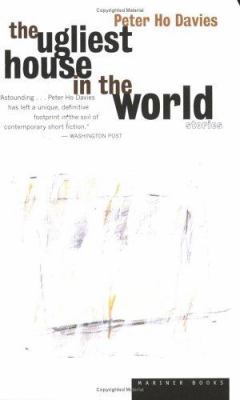 The Ugliest House in the World: Stories 0395924804 Book Cover