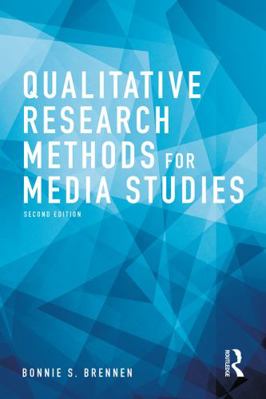 Qualitative Research Methods For Media Studies,... 1138494259 Book Cover