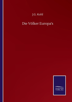 Die Völker Europa's [German] 3752516100 Book Cover