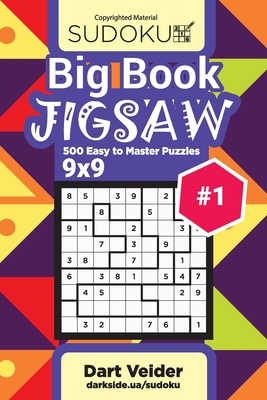 Big Book Sudoku Jigsaw - 500 Easy to Master Puz... 1727146182 Book Cover