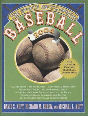The Sports Encyclopedia: Baseball 2004 031230479X Book Cover