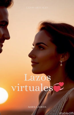 Lazos virtuales [Spanish] B0DTPHH2QS Book Cover