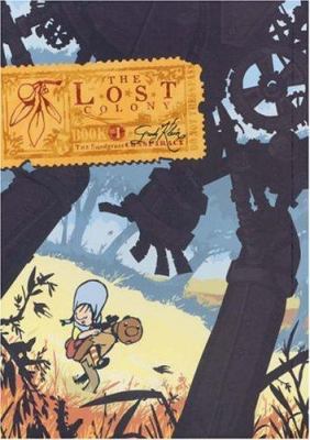 The Lost Colony, Book One: The Snodgrass Conspi... 1596430974 Book Cover