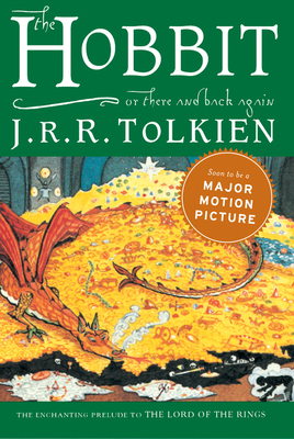 The Hobbit: Or There and Back Again 0547953836 Book Cover