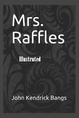 Mrs. Raffles Illustrated B09S65L19C Book Cover