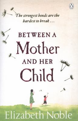 Between a Mother and her Child B006ZS3CII Book Cover