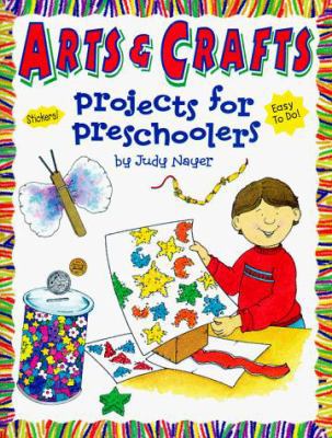 Arts and Crafts: Projects for Preschoolers [Wit... 0768100801 Book Cover