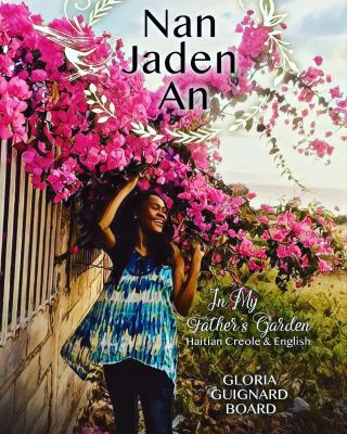 Paperback Nan Jaden An : In My Father's Garden [Haitian French Creole] Book