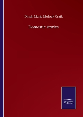 Domestic stories 3752509023 Book Cover