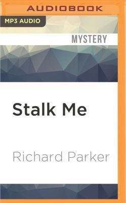 Stalk Me 1531844081 Book Cover