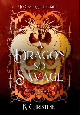 A Dragon So Savage B0FRVXFZGJ Book Cover