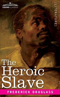 The Heroic Slave 1646795628 Book Cover