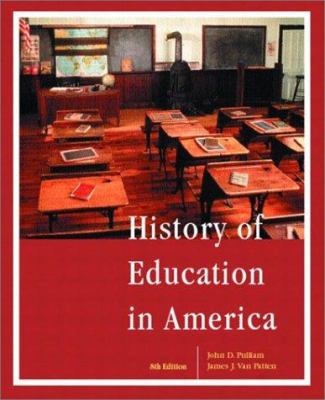 History of Education in America 0130618942 Book Cover