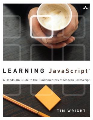 Learning JavaScript: A Hands-On Guide to the Fu... 0321832744 Book Cover
