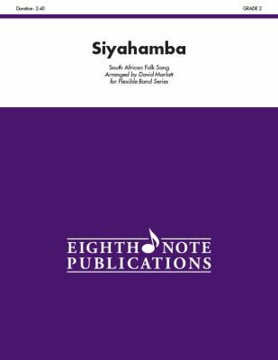 Siyahamba: Conductor Score & Parts 1771570881 Book Cover