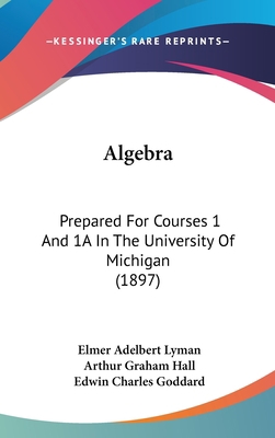 Algebra: Prepared for Courses 1 and 1a in the U... 1162086130 Book Cover