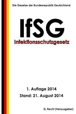 Infektionsschutzgesetz - IfSG [German] 1500912395 Book Cover