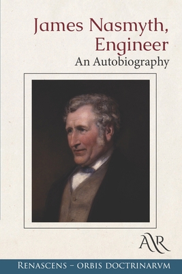 James Nasmyth, Engineer: An Autobiography B08FNX1MZQ Book Cover