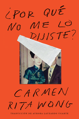 Why Didn't You Tell Me? \ ¿Por Qué No Me Lo Dij... [Spanish] 0063209993 Book Cover