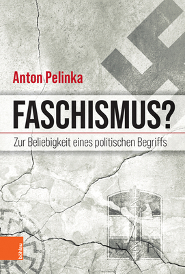 Faschismus?: Zur Beliebigkeit Eines Politischen... [German] 3205215842 Book Cover