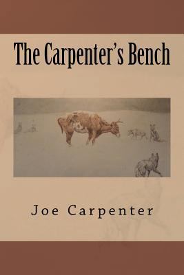 The Carpenter's Bench 1466424818 Book Cover