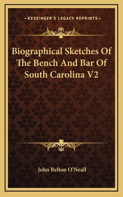 Biographical Sketches of the Bench and Bar of S... 1163541451 Book Cover