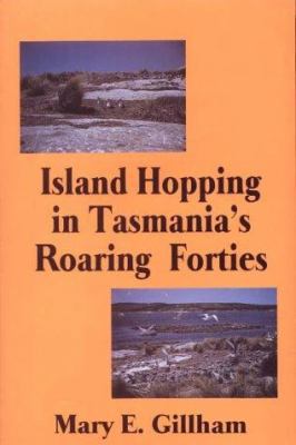 Island Hopping in Tasmania's Roaring Forties 0722332963 Book Cover