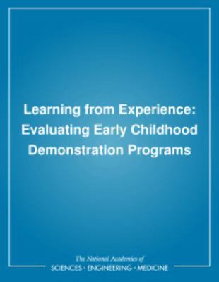Learning from Experience: Evaluating Early Chil... 0309032326 Book Cover