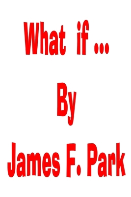 What if...            Book Cover
