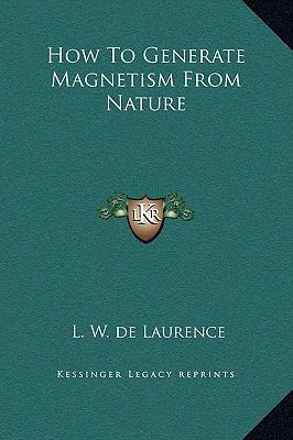 How To Generate Magnetism From Nature 1169155871 Book Cover