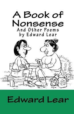 A Book of Nonsense and Other Poems by Edward Lear 1450524230 Book Cover