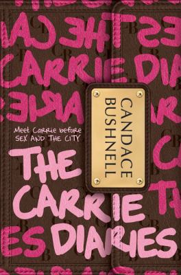 The Carrie Diaries 0062075101 Book Cover