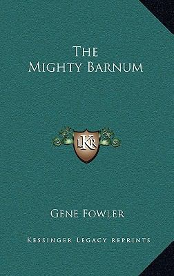 The Mighty Barnum 1163379891 Book Cover